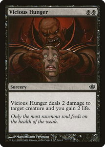 Vicious Hunger - Duel Decks: Garruk vs. Liliana (DDD) #50 - Common Magic: The Gathering Trading Card