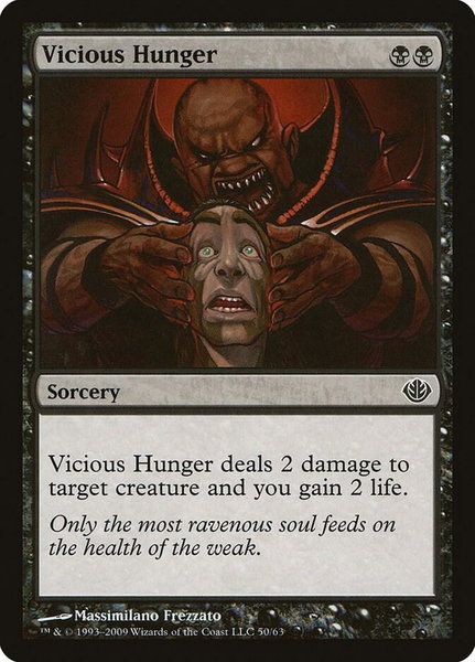 Vicious Hunger trading card from Duel Decks: Garruk vs. Liliana Vicious Hunger - Duel Decks: Garruk vs. Liliana Magic: The Gathering trading card