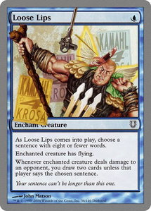 Loose Lips - Unhinged (UNH) #36 - Common Magic: The Gathering Trading Card