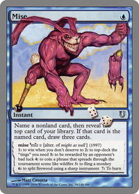 Mise - Unhinged (UNH) #38 - Uncommon Magic: The Gathering Trading Card