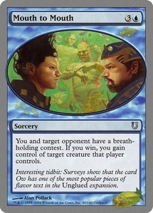 Mouth to Mouth - Unhinged (UNH) #40 - Uncommon Magic: The Gathering Trading Card