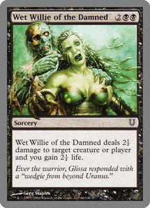 Wet Willie of the Damned - Unhinged (UNH) #66 - Common Magic: The Gathering Trading Card