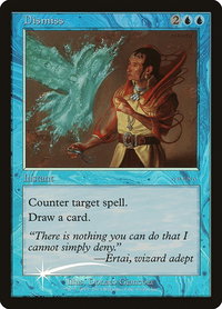 Dismiss - Arena Promos (ARENA) #4 - Promo Magic: The Gathering Trading Card