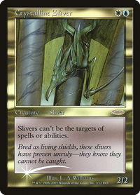 Crystalline Sliver - FNM Promos (FNM) #3 - Promo Magic: The Gathering Trading Card