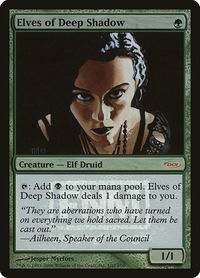 Elves of Deep Shadow - FNM Promos (FNM) #1 - Promo Magic: The Gathering Trading Card