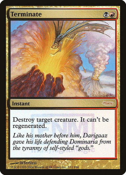 Terminate trading card from FNM Promos Terminate - FNM Promos Magic: The Gathering trading card