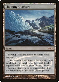 Thawing Glaciers - Judge Promos (JDG) #4 - Promo Magic: The Gathering Trading Card
