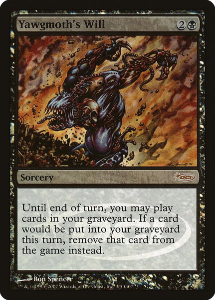 Yawgmoth's Will trading card from Judge Promos Yawgmoth's Will - Judge Promos Magic: The Gathering trading card