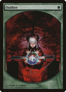 Oxidize - Magic Player Rewards (MPRP) #4 - Promo Magic: The Gathering Trading Card