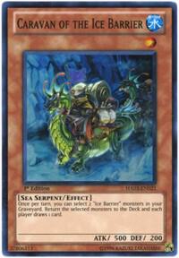 Caravan of the Ice Barrier trading card from Hidden Arsenal 3 Caravan of the Ice Barrier - Hidden Arsenal 3 YuGiOh trading card