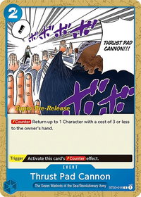 Thrust Pad Cannon - Super Pre-Release Starter Deck 3: The Seven Warlords of the Sea (ST-03 PRE) #ST03-016 - Common One Piece Trading Card