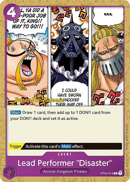 Lead Performer "Disaster" trading card from Super Pre-Release Starter Deck 4: Animal Kingdom Pirates Lead Performer "Disaster" - Super Pre-Release Starter Deck 4: Animal Kingdom Pirates One Piece trading card
