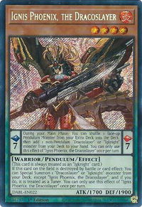 Ignis Phoenix, the Dracoslayer - Darkwing Blast (DABL) #DABL-EN022 - Secret Rare YuGiOh Trading Card