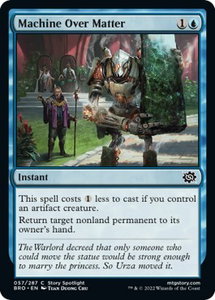 Machine Over Matter - The Brothers' War (BRO) #57 - Common Magic: The Gathering Trading Card