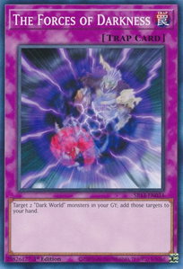 The Forces of Darkness - Structure Deck: Dark World (SR13) #SR13-EN034 - Common / Short Print YuGiOh Trading Card