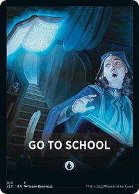 Go to School Theme Card - Jumpstart 2022 (J22) #12 - Token Magic: The Gathering Trading Card