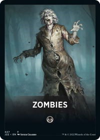 Zombies Theme Card - Jumpstart 2022 (J22) #27 - Token Magic: The Gathering Trading Card