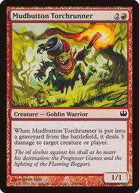 Mudbutton Torchrunner - Duel Decks: Knights vs. Dragons (DDG) #52 - Common Magic: The Gathering Trading Card