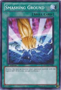 Smashing Ground trading card from Structure Deck: Lost Sanctuary Smashing Ground - Structure Deck: Lost Sanctuary YuGiOh trading card