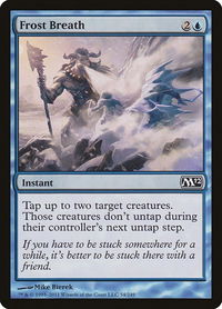 Frost Breath - Magic 2012 (M12) (M12) #54 - Common Magic: The Gathering Trading Card