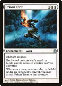 Prison Term - Commander (CMD) #27 - Uncommon Magic: The Gathering Trading Card