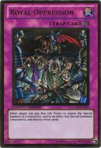 Royal Oppression - Gold Series 4: Pyramids Edition (GLD4) #GLD4-EN047 - Rare YuGiOh Trading Card
