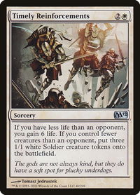 Timely Reinforcements - Magic 2012 (M12) (M12) #40 - Uncommon Magic: The Gathering Trading Card