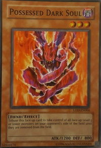 Possessed Dark Soul - Legacy of Darkness (Worldwide English) (LOD-EN) #LOD-EN004 - Common / Short Print YuGiOh Trading Card