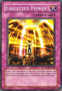 Collected Power - Labyrinth of Nightmare (Worldwide English) (LON-EN) #LON-EN078 - Common / Short Print YuGiOh Trading Card