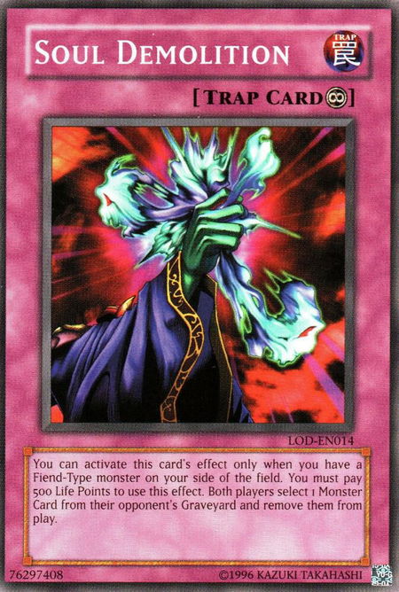 Soul Demolition - Legacy of Darkness (Worldwide English) YuGiOh trading card