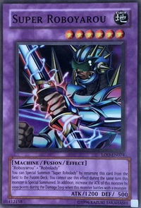Super Roboyarou - Legacy of Darkness (Worldwide English) (LOD-EN) #LOD-EN074 - Common / Short Print YuGiOh Trading Card