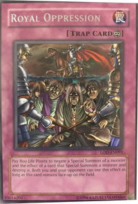 Royal Oppression - Legacy of Darkness (Worldwide English) (LOD-EN) #LOD-EN091 - Rare YuGiOh Trading Card