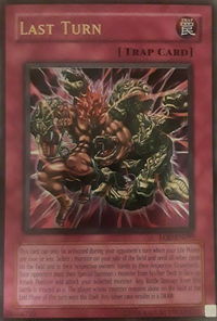 Last Turn - Legacy of Darkness (Worldwide English) (LOD-EN) #LOD-EN099 - Ultra Rare YuGiOh Trading Card