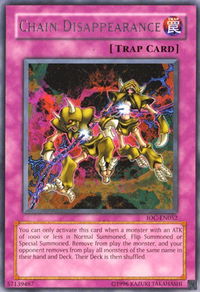 Chain Disappearance - Invasion of Chaos (Worldwide English) (IOC-EN) #IOC-EN052 - Rare YuGiOh Trading Card