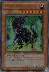 Black Tyranno - Invasion of Chaos (Worldwide English) (IOC-EN) #IOC-EN075 - Ultra Rare YuGiOh Trading Card