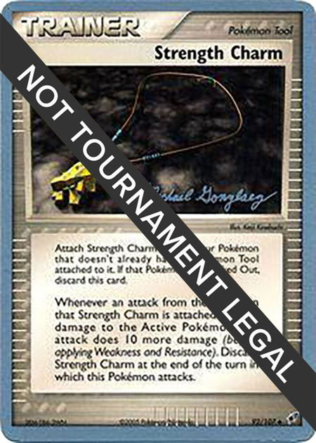 Strength Charm - 2005 (Michael Gonzalez) - World Championship Decks Pokémon trading card