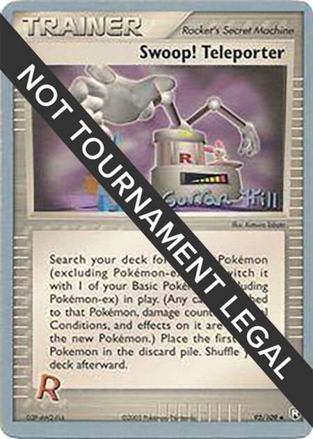 Swoop! Teleporter - 2005 (Curran Hill) - World Championship Decks Pokémon trading card