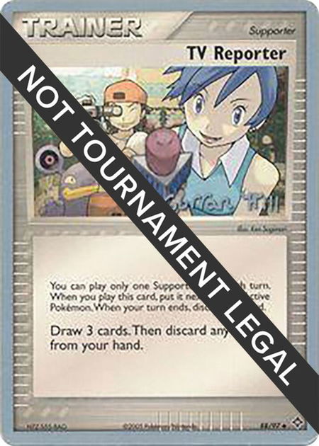 TV Reporter - 2005 (Curran Hill) - World Championship Decks Pokémon trading card