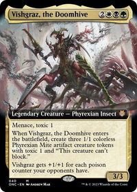 Vishgraz, the Doomhive (Extended Art) - Commander: Phyrexia: All Will Be One (ONC) #40 - Mythic Magic: The Gathering Trading Card