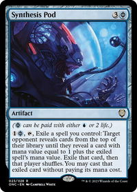 Synthesis Pod - Commander: Phyrexia: All Will Be One (ONC) #23 - Rare Magic: The Gathering Trading Card