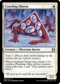 Crawling Chorus - Phyrexia: All Will Be One (ONE) #8 - Common Magic: The Gathering Trading Card
