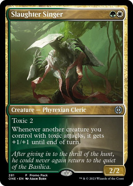 Slaughter Singer trading card from Promo Pack: Phyrexia: All Will Be One Slaughter Singer - Promo Pack: Phyrexia: All Will Be One Magic: The Gathering trading card