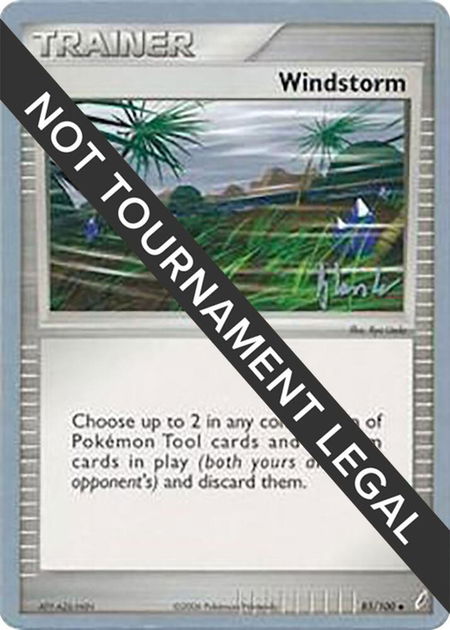 Windstorm - 2008 (Dylan Lefavour) - World Championship Decks Pokémon trading card