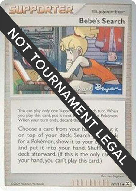 Bebe's Search - 2010 (Mychael Bryan) - World Championship Decks Pokémon trading card