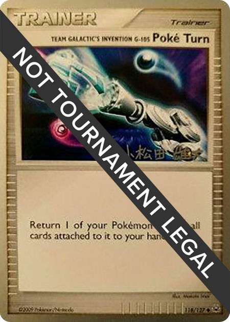 Team Galactic's Invention G-105 Poke Turn - 2010 (Yuta Komatsuda) - World Championship Decks Pokémon trading card