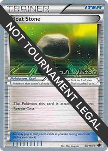 Float Stone - 2013 (Ian Whiton) - World Championship Decks Pokémon trading card