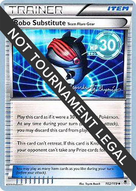 Robo Substitute (Team Flare Gear) - 2015 (Alejandro Ng-Guzman) - World Championship Decks Pokémon trading card