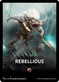 Rebellious Theme Card - Phyrexia: All Will Be One (ONE) #4 - Token Magic: The Gathering Trading Card