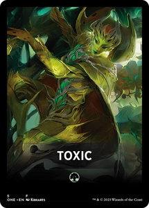 Toxic Theme Card - Phyrexia: All Will Be One (ONE) #5 - Token Magic: The Gathering Trading Card