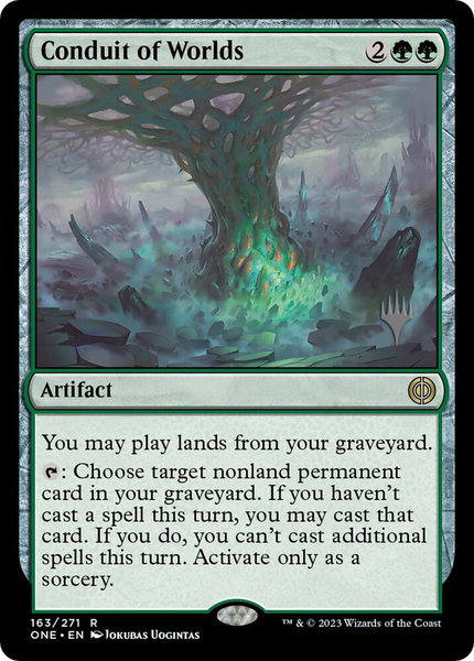 Conduit of Worlds trading card from Promo Pack: Phyrexia: All Will Be One Conduit of Worlds - Promo Pack: Phyrexia: All Will Be One Magic: The Gathering trading card